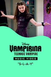"S-L-A-Y" | Vampirina: Teenage Vampire Music Video