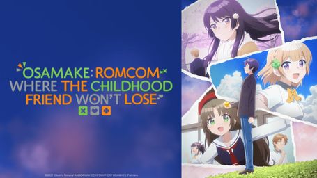Osamake: Romcom Where The Childhood Friend Won't Lose