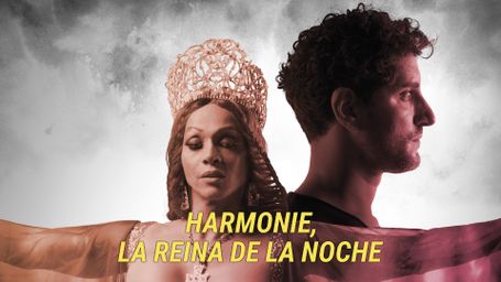 Harmonie, la reina de la noche