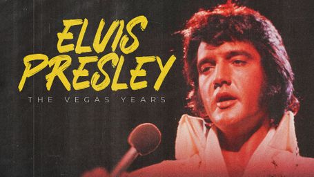 Elvis: The Vegas Years