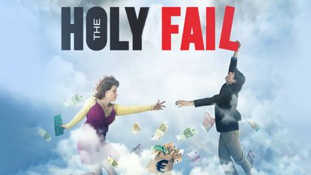 The Holy Fail