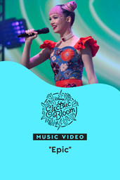 “Epic" | Electric Bloom Music Video