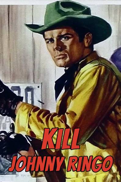 How to watch and stream Kill Johnny Ringo - 1966 on Roku