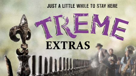Treme: Extras