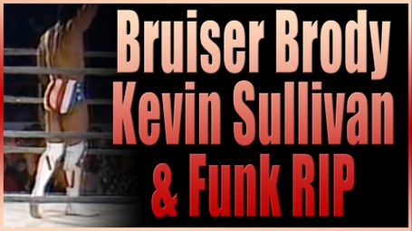 Bruiser Brody, Kevin Sullivan & Funk RIP (NON NUDE)