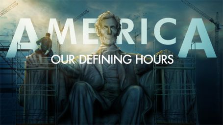 America: Our Defining Hours