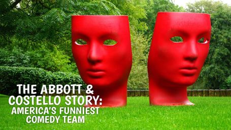 The Abbott & Costello Story: America's Funniest Comedy Team