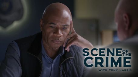 Scene of the Crime With Tony Harris