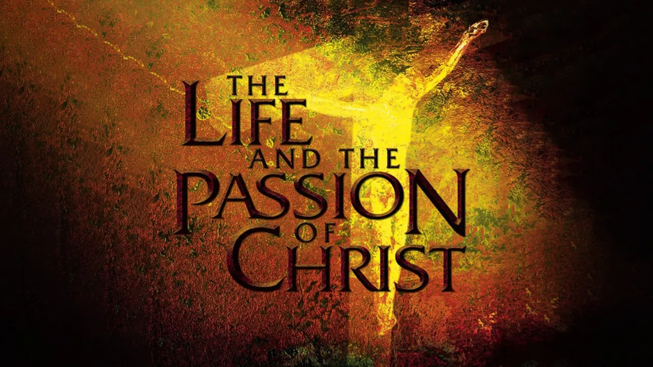 The Life and Passion of Christ