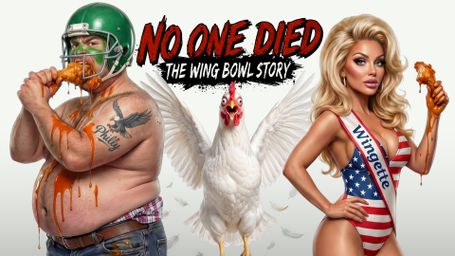 No One Died: The Wing Bowl Story