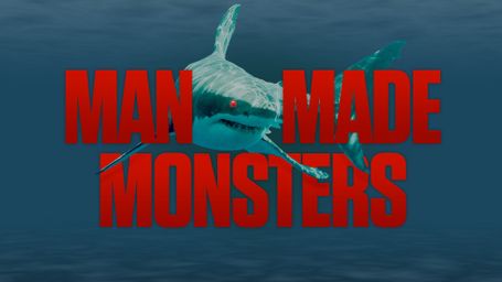 Man Made Monsters