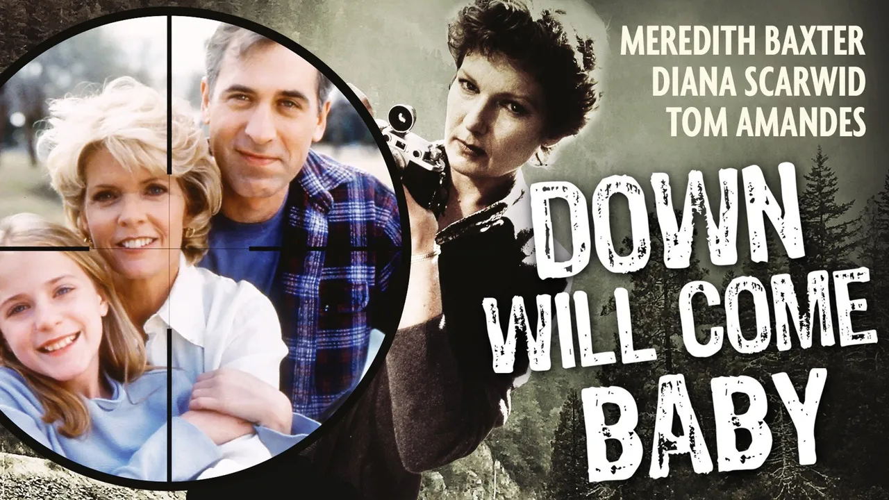 Down Will Come Baby