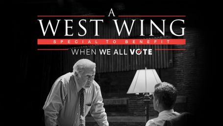 A West Wing Special to Benefit When We All Vote