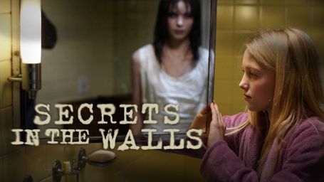Secrets in the Walls