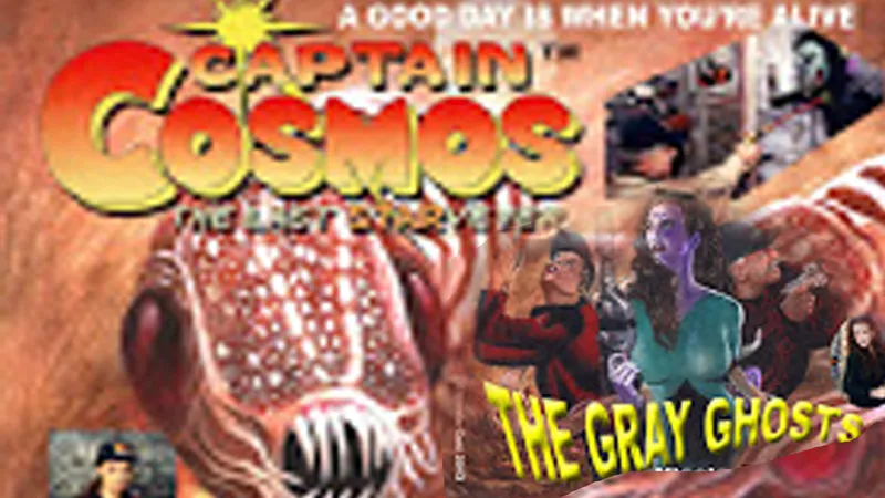 Captain Cosmos and the Gray Ghosts