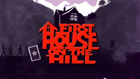 First House on the Hill