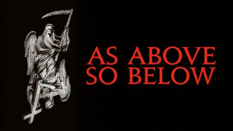 As Above, So Below