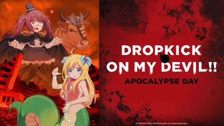 Dropkick on My Devil!! Apocalypse Day