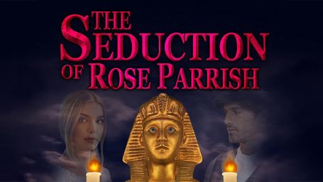 The Seduction of Rose Parrish