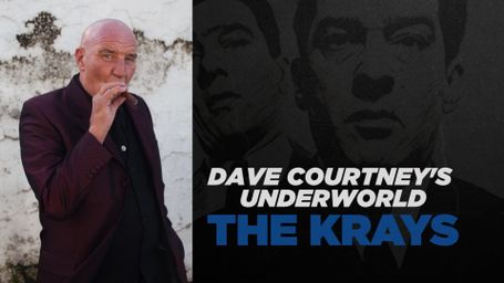 Dave Courtney's Underworld: The Krays