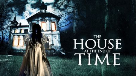 The House at the End of Time