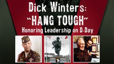 Dick Winters: Hang Tough