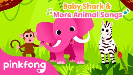 Baby Shark and More Animal Songs