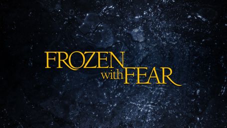 Frozen With Fear