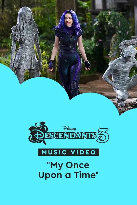 "My Once Upon a Time" | Descendants 3 Music Video