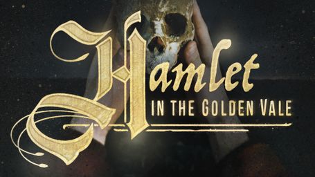 Hamlet in the Golden Vale