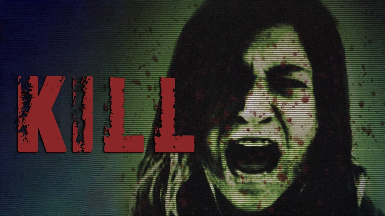 Kill