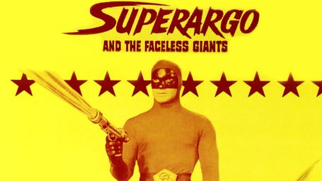 Superargo and the Faceless Giants