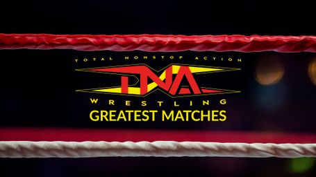 TNA Wrestling: Greatest Matches