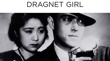 Dragnet Girl