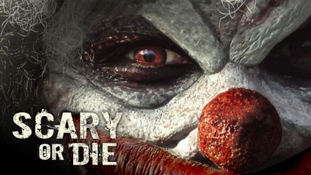 Scary or Die