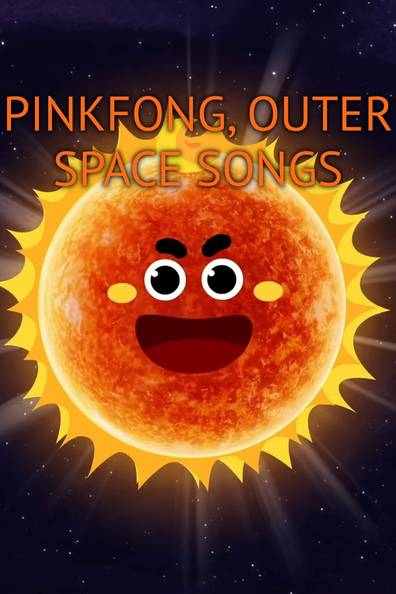How to watch and stream Pinkfong, Outer Space Songs - 2021-2022 on Roku