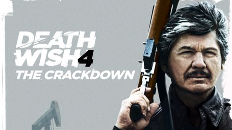 Death Wish 4: The Crackdown