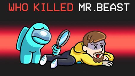 Who Killed MrBeast?