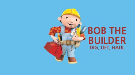Bob the Builder: Dig, Lift, Haul