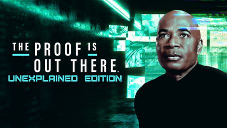 The Proof Is Out There: Unexplained Edition