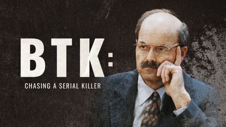 BTK: Chasing a Serial Killer