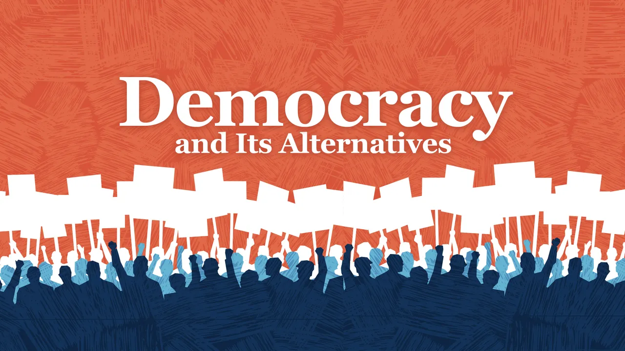Democracy and Its Alternatives