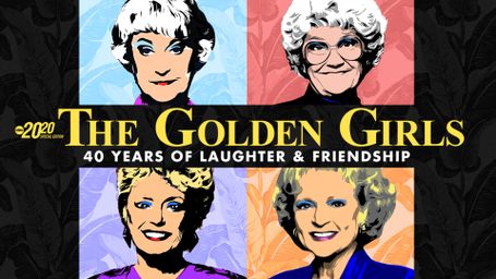 The Golden Girls: 40 Years of Laughter and Friendship -- A Special Edition of 20/20