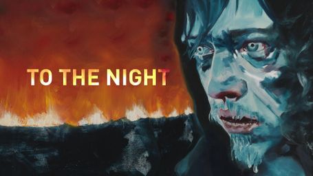 To the Night