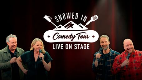 Snowed in Comedy Tour: Live on Stage