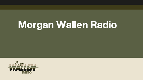 Morgan Wallen Radio