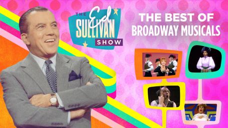 Ed Sullivan's Best of Broadway Musicals