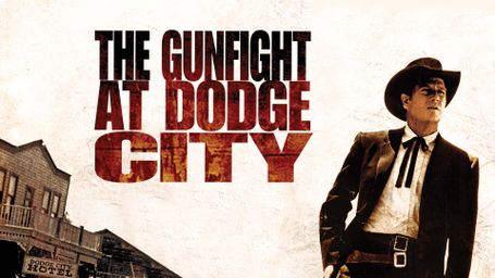 The Gunfight at Dodge City