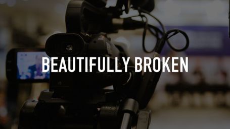 Beautifully Broken