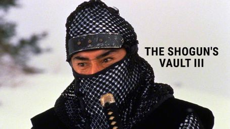 The Shogun's Vault III